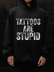 Unisex Tattoos Are Stupid Print Casual Tank Top