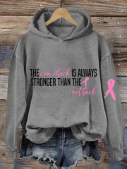 Women's The Comeback Is Always Stronger Than The Setback Breast Cancer Print Hoodie