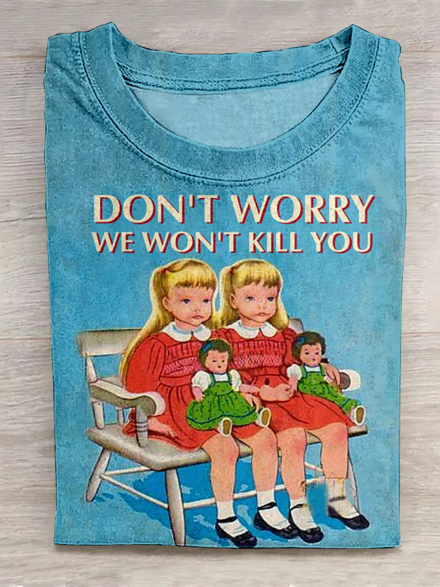 Don't Worry Casual T-shirt