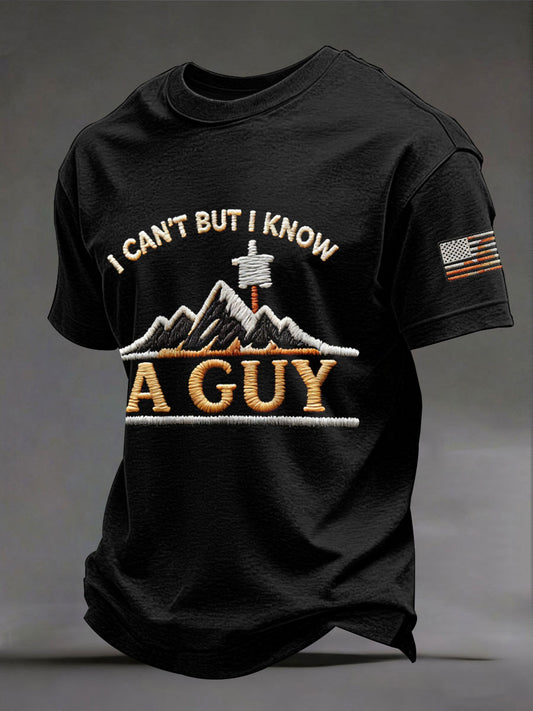 Men's 'I can't but I know a guy' T-shirts