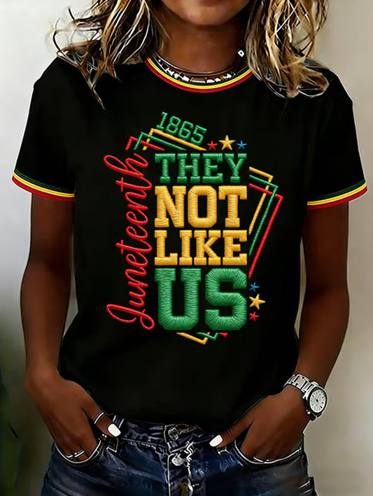 Women's  Juneteenth They Not Like Us Since 1865 Print Casual Tee