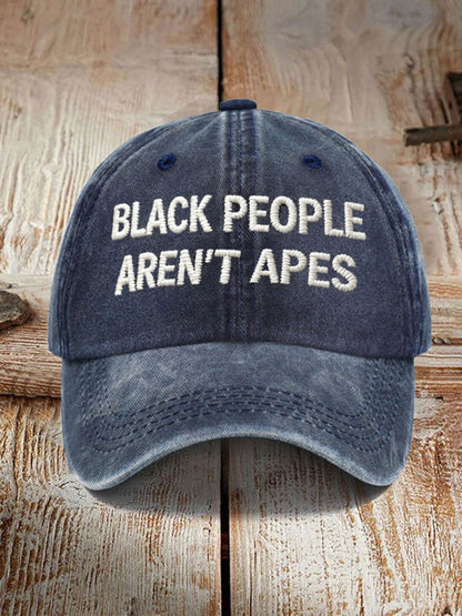 Unisex Black People Aren't Apes Print Hat