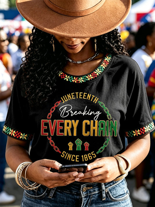 Women's Juneteenth Breaking Every Chain Since 1865 Print Casual Tee