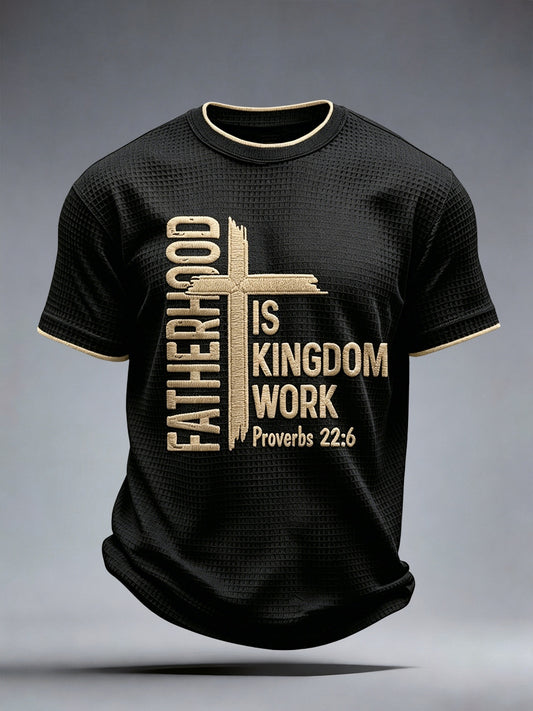 Men's Fatherhood is Kingdom Work Print Waffle T-Shirt