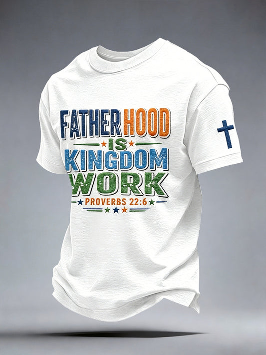 Men's Fatherhood is Kingdom Work T-Shirt