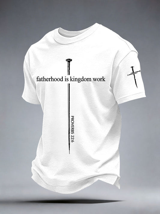 Men's Fatherhood is Kingdom Work T-Shirt