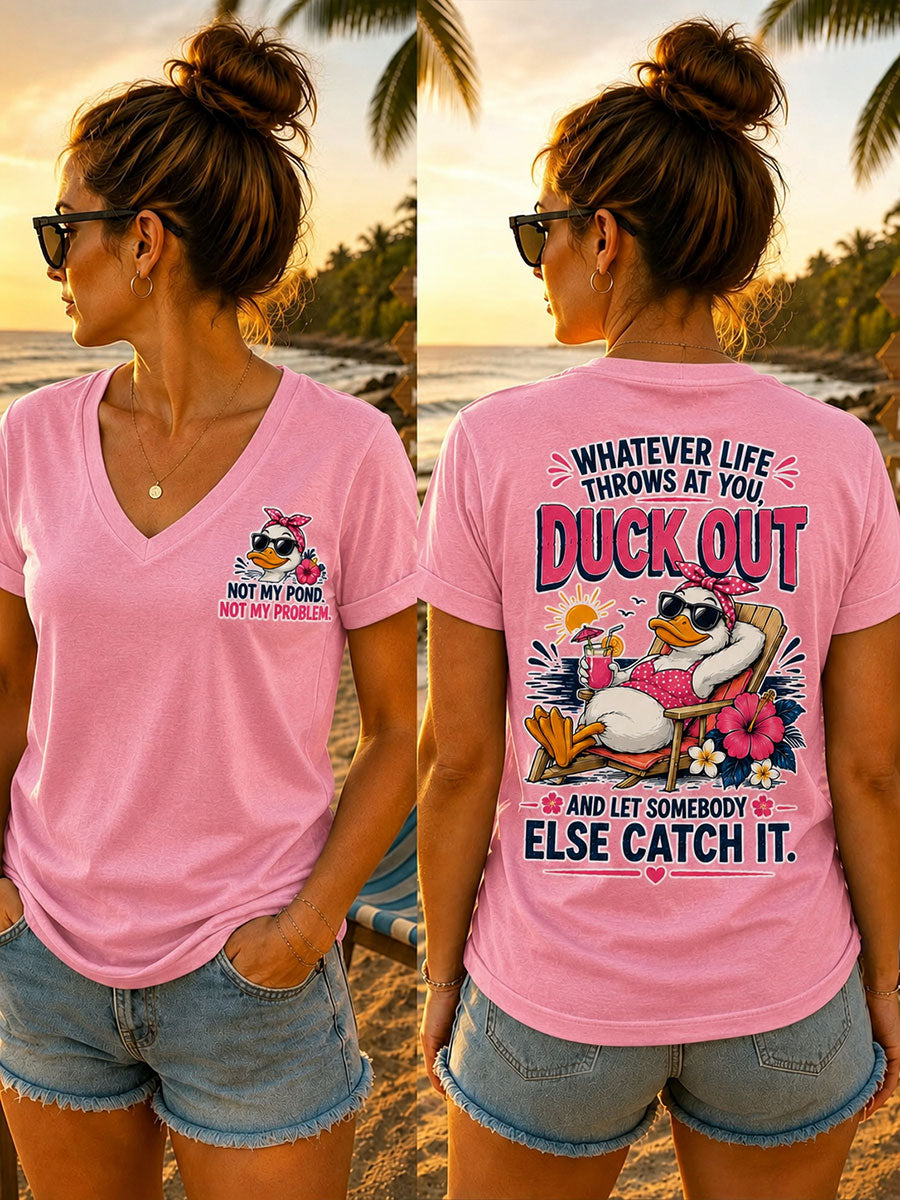 Frauen-T-Shirts mit V-Ausschnitt "Was auch immer das Leben auf dich wirft-Duck It"