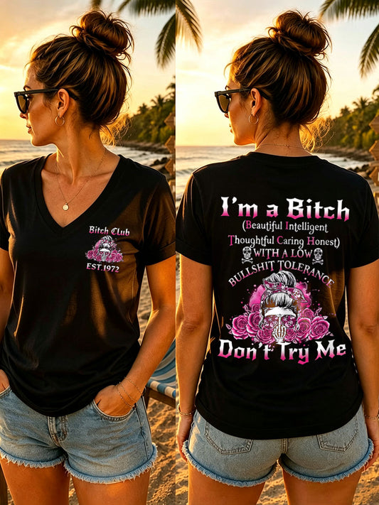 Frauen "Ich bin eine Schlampe, versuchen Sie mich nicht" T-Shirts