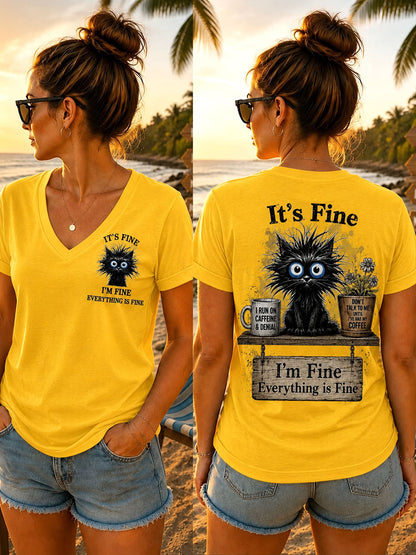 Frauen-T-Shirts mit V-Ausschnitt "Es ist in Ordnung, mir geht es gut, alles ist in Ordnung"