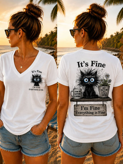 Frauen-T-Shirts mit V-Ausschnitt "Es ist in Ordnung, mir geht es gut, alles ist in Ordnung"