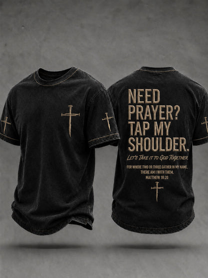 Herren Christian Need Prayer Tippen Sie auf meine Schulter Kurzarm T-Shirt