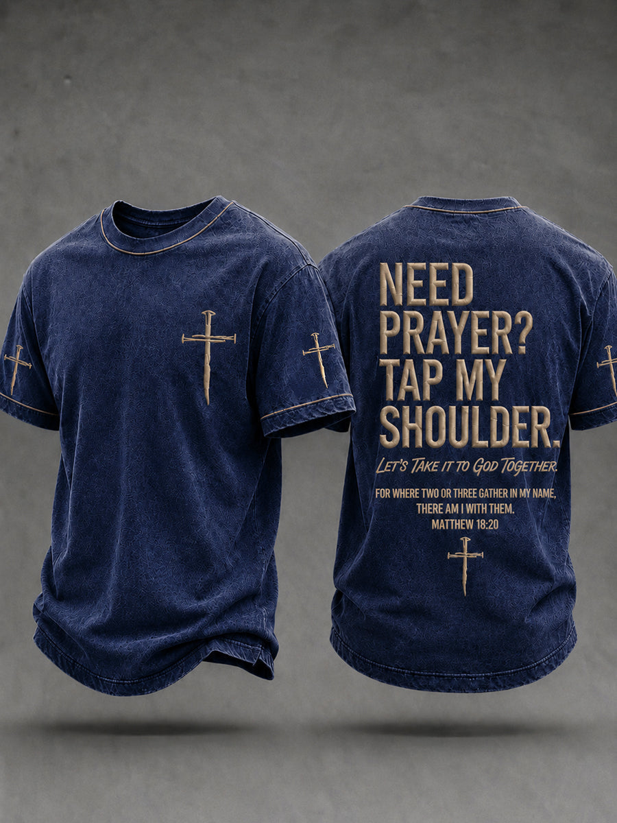 Herren Christian Need Prayer Tippen Sie auf meine Schulter Kurzarm T-Shirt