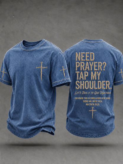 Herren Christian Need Prayer Tippen Sie auf meine Schulter Kurzarm T-Shirt