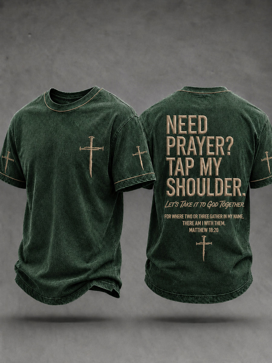 Herren Christian Need Prayer Tippen Sie auf meine Schulter Kurzarm T-Shirt