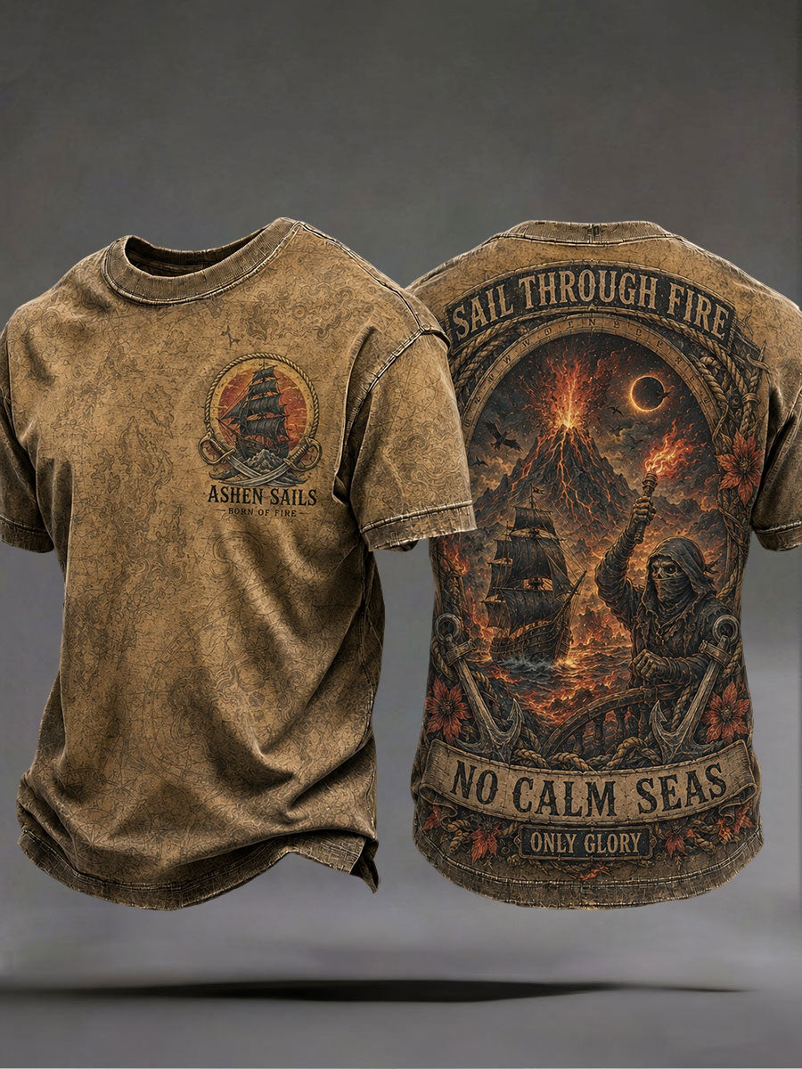 Herren-T-Shirts mit der Aufschrift „Durch Feuer segeln, keine ruhigen Gewässer, nur Ruhm“