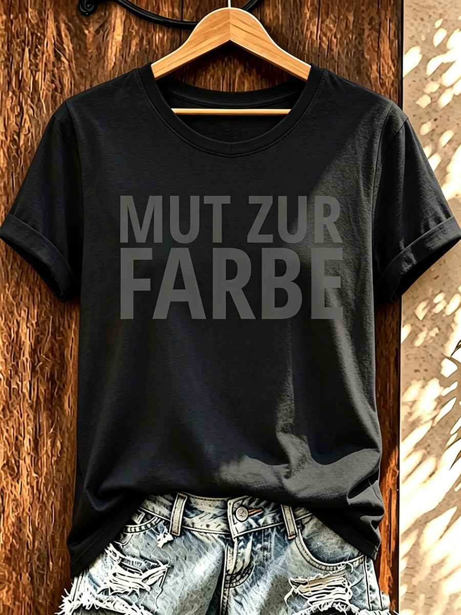 Lustiges Freizeit-T-Shirt für Damen mit deutschem Spruch-Print