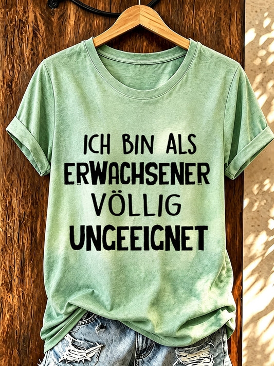 Lustiges Freizeit-T-Shirt für Damen mit deutschem Spruch-Print