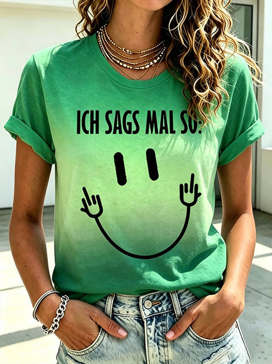 Lustiges Freizeit-T-Shirt für Damen mit deutschem Spruch-Print